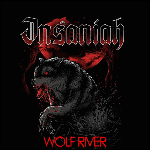 Insaniah : Wolf River
